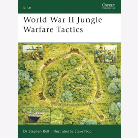 World War II Jungle Warfare Tactics (ELI Nr. 151) Osprey