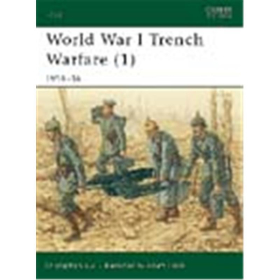 Osprey Elite World War I Trench Warfare (1) 1914-16 (ELI Nr. 78)