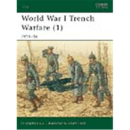 Osprey Elite World War I Trench Warfare (1) 1914-16 (ELI...