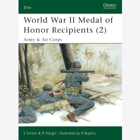 Osprey Elite World War II Medal of Honor Recipients (2) - Army &amp; Air Corps (ELI Nr. 95)