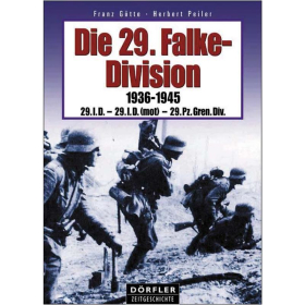 D&ouml;rfler Die 29. Falke-Division 1936 - 1945