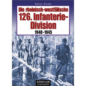 Braake 126. Infanterie-Division rheinisch-westf&auml;lische 1940 - 1945