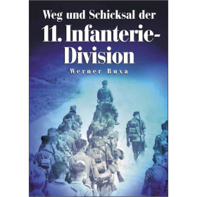 D&ouml;rfler Weg und Schicksal der 11. Infanterie-Division Reichswehr Rheinland Westfalen Wehrpflicht