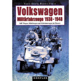 D&ouml;rfler Volkswagen Milit&auml;rfahrzeuge 1938 - 1948