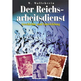 D&ouml;rfler Der Reichsarbeitsdienst