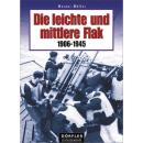D&ouml;rfler Die leichte und mittlere Flak 1906 - 1945