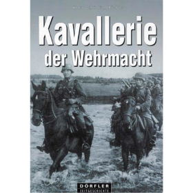 D&ouml;rfler Kavallerie der Wehrmacht Reiter Einheit 2. Weltkrieg