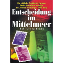 Entscheidung im Mittelmeer - Ralf Georg Reuth