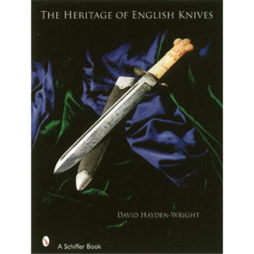 Schiffer The Heritage of English Knives