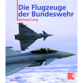 Die Flugzeuge der Bundeswehr