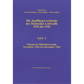 Die Jagdfliegerverb&auml;nde der Deutschen Luftwaffe 1934 bis 1945 Teil 8/I - Jochen Prien