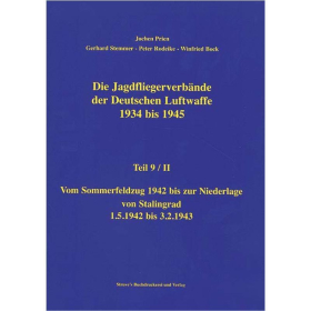 Die Jagdfliegerverb&auml;nde der Deutschen Luftwaffe 1934 bis 1945 Teil 9/II - Jochen Prien