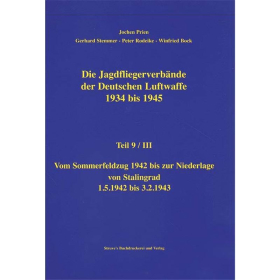 Die Jagdfliegerverb&auml;nde der Deutschen Luftwaffe 1934 bis 1945 Teil 9/III - Jochen Prien