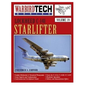 Lockheed C-141 Starlifter (Warbird Tech Nr. 39)