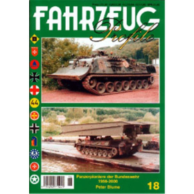 FAHRZEUG Profile 18: Panzerpioniere der Bundeswehr 1956 - 2000
