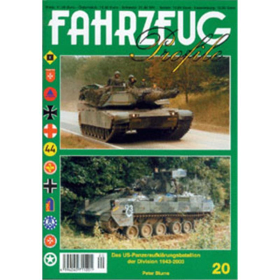 FAHRZEUG Profile 20: Das US-Panzer Aufklärungs Bataillon der Division 1943 - 2003