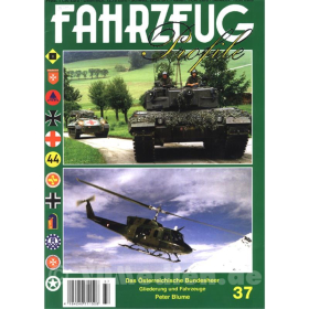 FAHRZEUG Profile 37: Das Österreichische Bundesheer - Gliederung und Fahrzeuge - Peter Blume