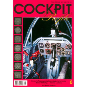 COCKPIT Profile 6: Deutsche Flugzeugcockpits und Instrumentenbretter von der Pionierzeit bis zur Neuzeit