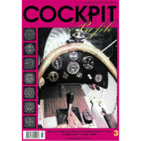 COCKPIT Profile 3: Deutsche Flugzeugcockpits und Instrumentenbretter von der Pionierzeit bis zur Neuzeit