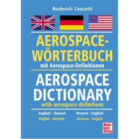 Aerospace-W&ouml;rterbuch - mit Aerospace-Definitionen Deutsch-Englisch / Englisch-Deutsch