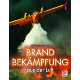 Brandbek&auml;mpfung aus der Luft