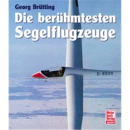 Die ber&uuml;hmtesten Segelflugzeuge