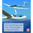 Die Segelflugzeuge und Motorsegler in Deutschland
