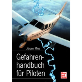 Gefahrenhandbuch f&uuml;r Piloten