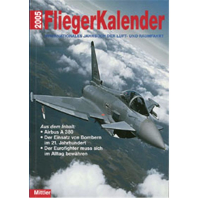 Fliegerkalender 2005 - Internationales Jahrbuch der Luft- und Raumfahrt