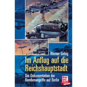 Im Anflug auf die Reichshauptstadt