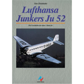 Lufthansa Junkers Ju 52 - Die Geschichte der alten &quot;Tante Ju&quot;