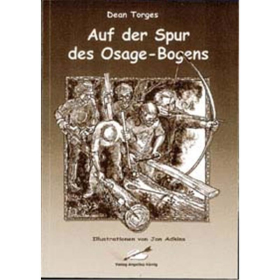 Auf der Spur des Osage-Bogens