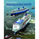 Die grossen Passagierschiffe der Welt