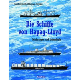 Die Schiffe von Hapag-Lloyd - Zeichnungen und Lebensl&auml;ufe