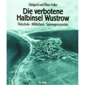 Die verbotene Halbinsel Wustrow