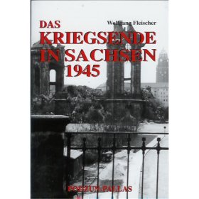 Kriegsende in Sachsen 1945