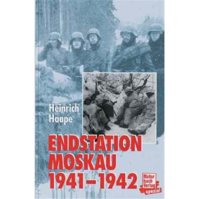 Endstation Moskau 1941/42