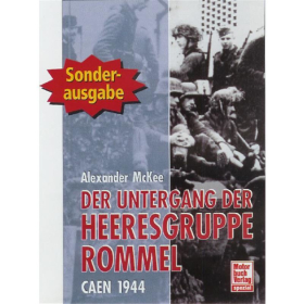 Der Untergang der Heeresgruppe Rommel