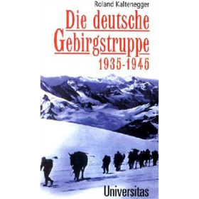 Die deutsche Gebirgstruppe 1935-1945