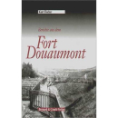 Berichte aus dem Fort Douaumont