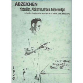 Abzeichen 1926 - Medaillen, Plaketten, Orden, Fahnenn&auml;gel in Metall, echter Glasemaille, Galvanoplastik f&uuml;r Vereine, Sport, Beamte, Milit&auml;r