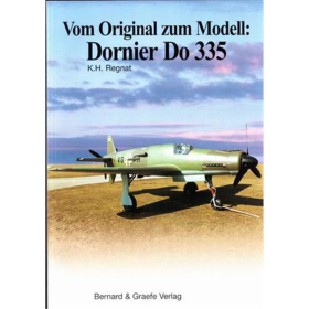 Vom Original zum Modell: Dornier Do 335