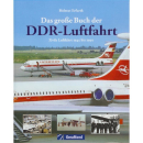 Das gro&szlig;e Buch der DDR-Luftfahrt