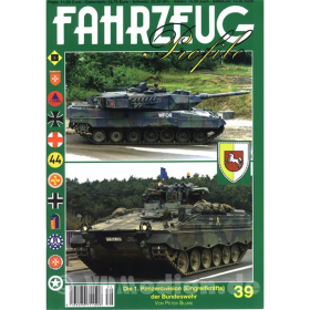 FAHRZEUG Profile 39: Die 1. Panzerdivision (Eingreifkr&auml;fte) der Bundeswehr - Peter Blume