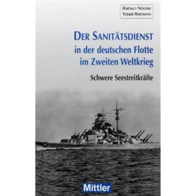 Der Sanit&auml;tsdienst der deutschen Flotte im Zweiten Weltkrieg
