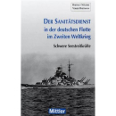 Der Sanit&auml;tsdienst der deutschen Flotte im Zweiten...