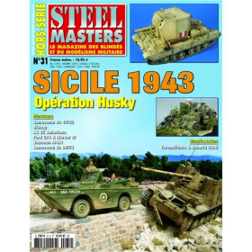 Sicile 1943: Op&eacute;ration Husky (Steel Masters Hors-Serie Nr. 31)