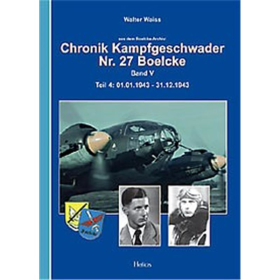 Chronik Kampfgeschwader Nr. 27 Boelcke,  Band V, Teil 4
