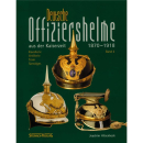 Deutsche Offiziershelme aus der Kaiserzeit 1870-1918,...