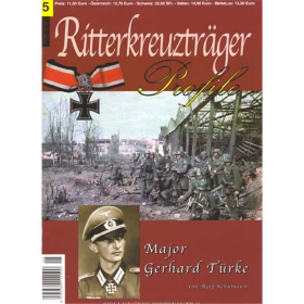 Ritterkreuztr&auml;ger Profile 5: Gerhard T&uuml;rke